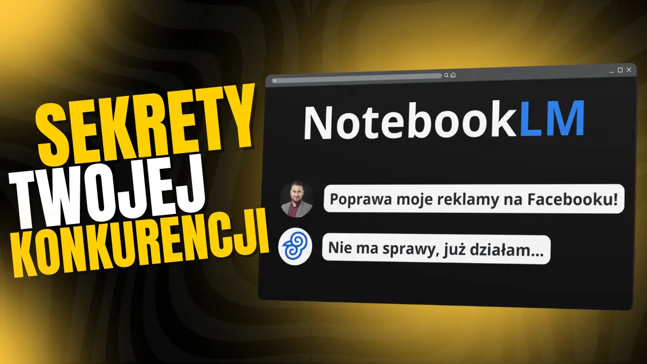 Skuteczna Analiza Reklam Konkurencji w Meta Ads z NotebookLM